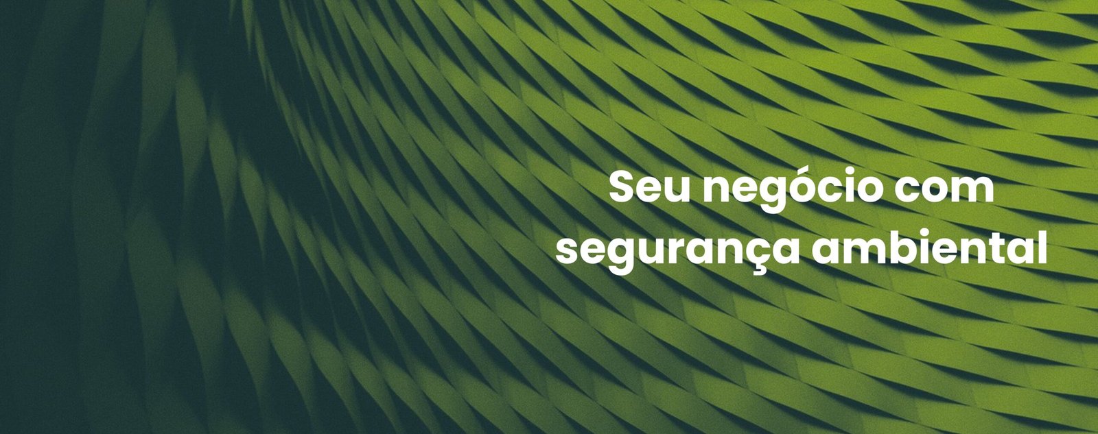 Seu negócio com segurança ambiental